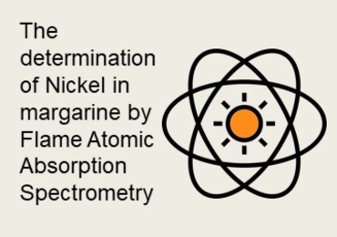 The determination of Nickel in margarine by Flame Atomic Abs ...