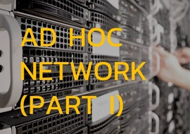 Ad hoc Network (Part I) : Ad hoc Network Technology พารามิเตอร์รูปภาพ 1